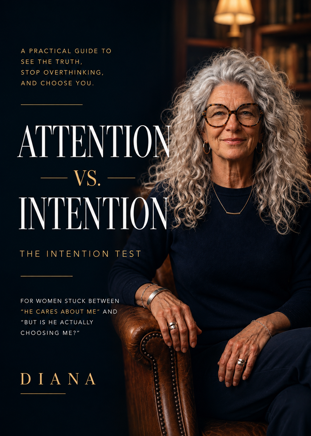 Attention vs. Intention — The Intention Test for Women